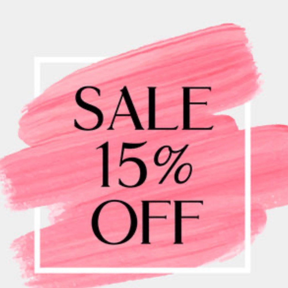 Everything is 15% off today